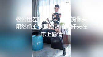 【良家故事】偷拍.网交新认识中年妇女，女的有打开心防慢慢能接受男主，第一次出轨4