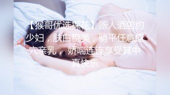 【新片速遞】 可爱反差小萝莉萌妹✅特意给我说她新买了衣服 原来是欠操的女仆装 当然得猛操，小学妹穿女仆装总是那么诱人！[1.17G/MP4/20:25]