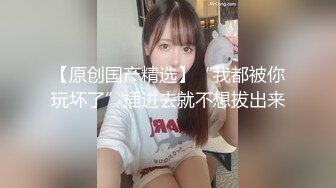 最美韩国TS逆天颜值女人都黯然失色 Princess 透视裙仙气飘飘 单男爆肏嫩菊极射瘫软