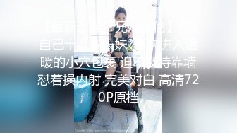 漂亮女孩极品身材真是爱了和人妖闺蜜玩起逼妖恋性感屁股微微翘起吃逼逼操进小穴急促喘息