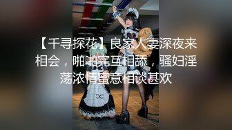 大奶妹子 搞我两下不行了你烦就喜欢干摸不搞我 你没力气啦 使劲搞快点 身材丰满很骚很可爱的纸妹被操