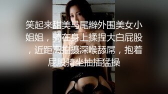 开档牛仔裤清纯又骚美女，和男友居家操 逼，舔屌吸吮口活很棒，肥穴骑乘自己动，正入边操边揉阴蒂，搞得美女爽歪歪1