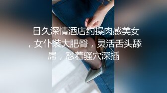 炮哥寻欢翘臀细腰少妇啪啪