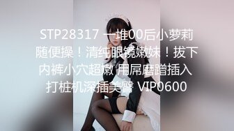    清纯F奶大学生美女与粗屌男友啪啪啪自拍流出黑丝肉丝制服装相当会玩了白浆超多