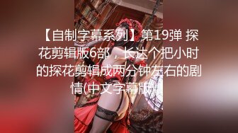 女友刚吃一会儿鸡鸡就受不了了