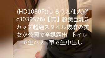 【大内密探008】懵懂少年偷拍18岁女友，极品娇嫩胴体，一直疲软无怨无悔吹硬插入